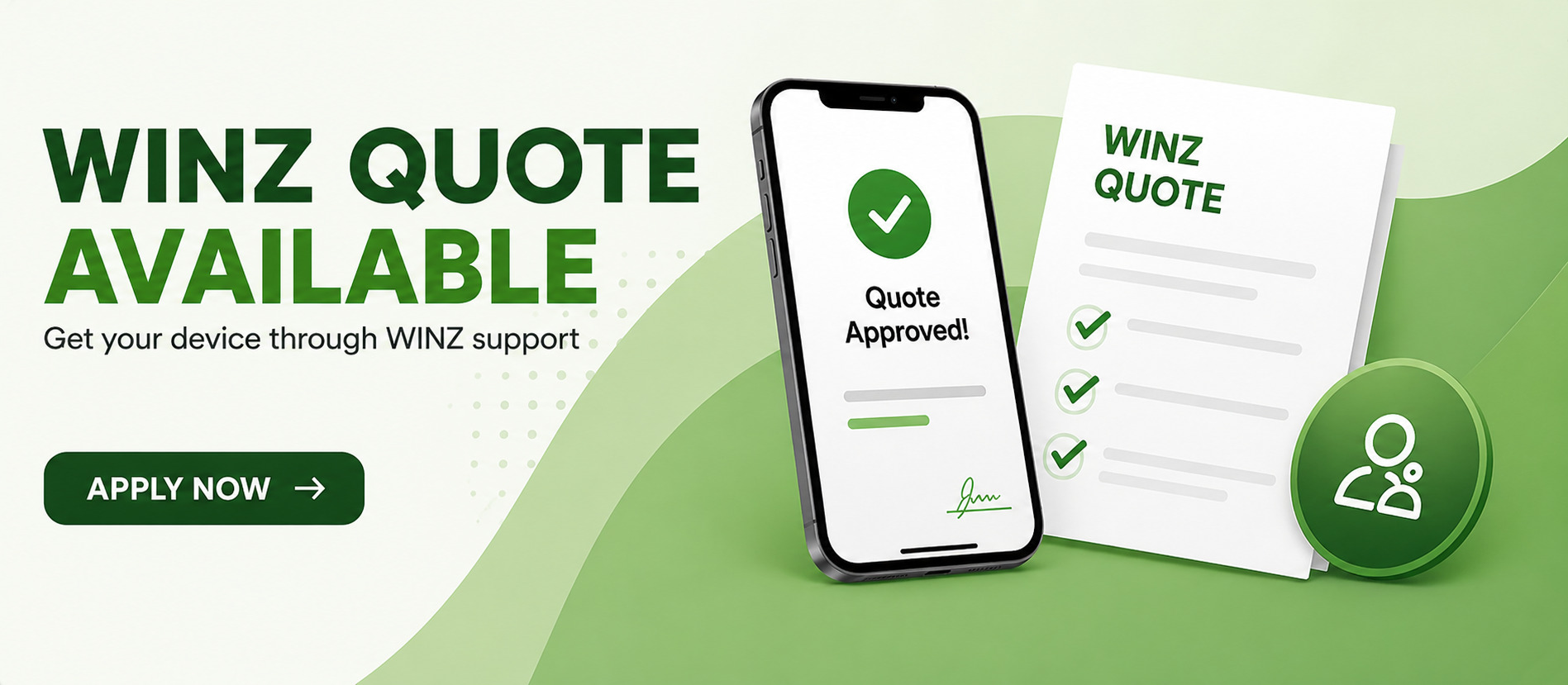 WINZ Quote Available